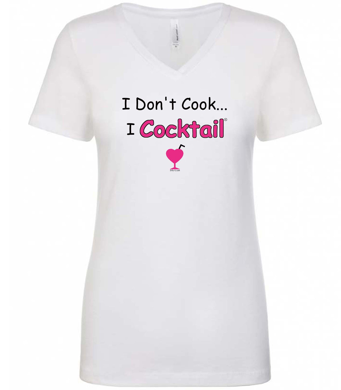 I Don't Cook... I Cocktail V Neck White