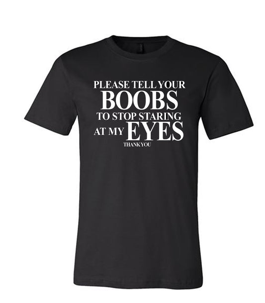 Stop Staring T-Shirt